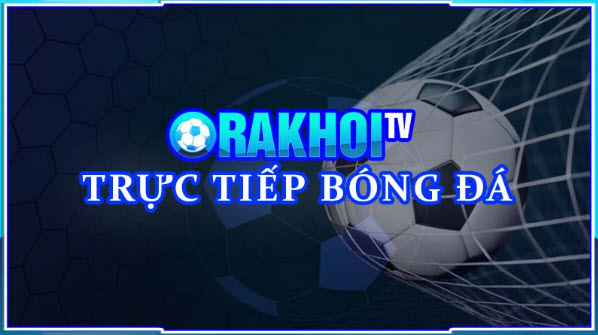 Chìm đắm trong không gian bóng đá tuyệt vời nhất với RakhoiTV tại rakhoi-tv.site - Ảnh 1