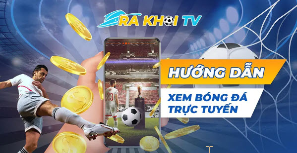 Trải nghiệm xem bóng đá trực tiếp tốt nhất với Rakhoitv - rakhoi-tv.info - Ảnh 2