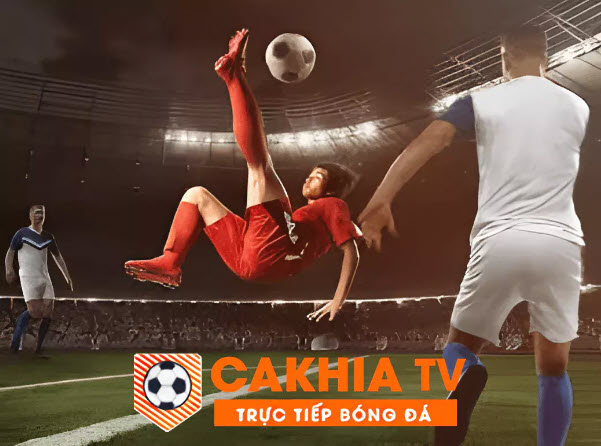 Hướng dẫn xem bóng đá trực tuyến tại trang web Cakhiatv