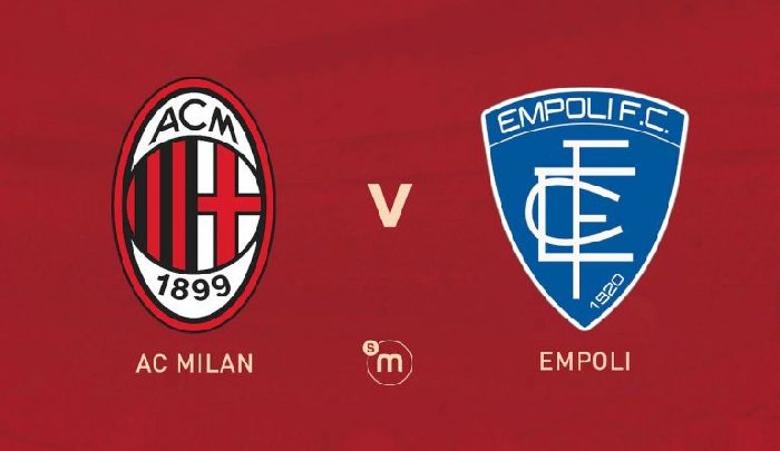 Soi kèo AC Milan vs Empoli, 21h00 ngày 10/3: Đeo bám ngôi đầu