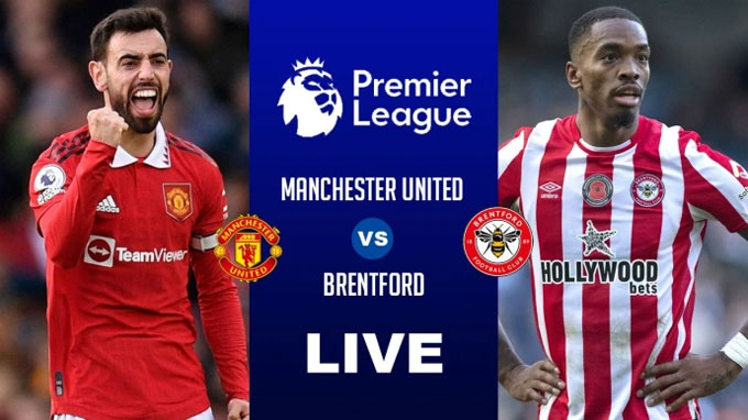 MU vs Brentford - Soi kèo nhà cái KTO